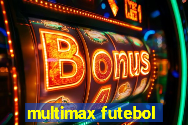 multimax futebol